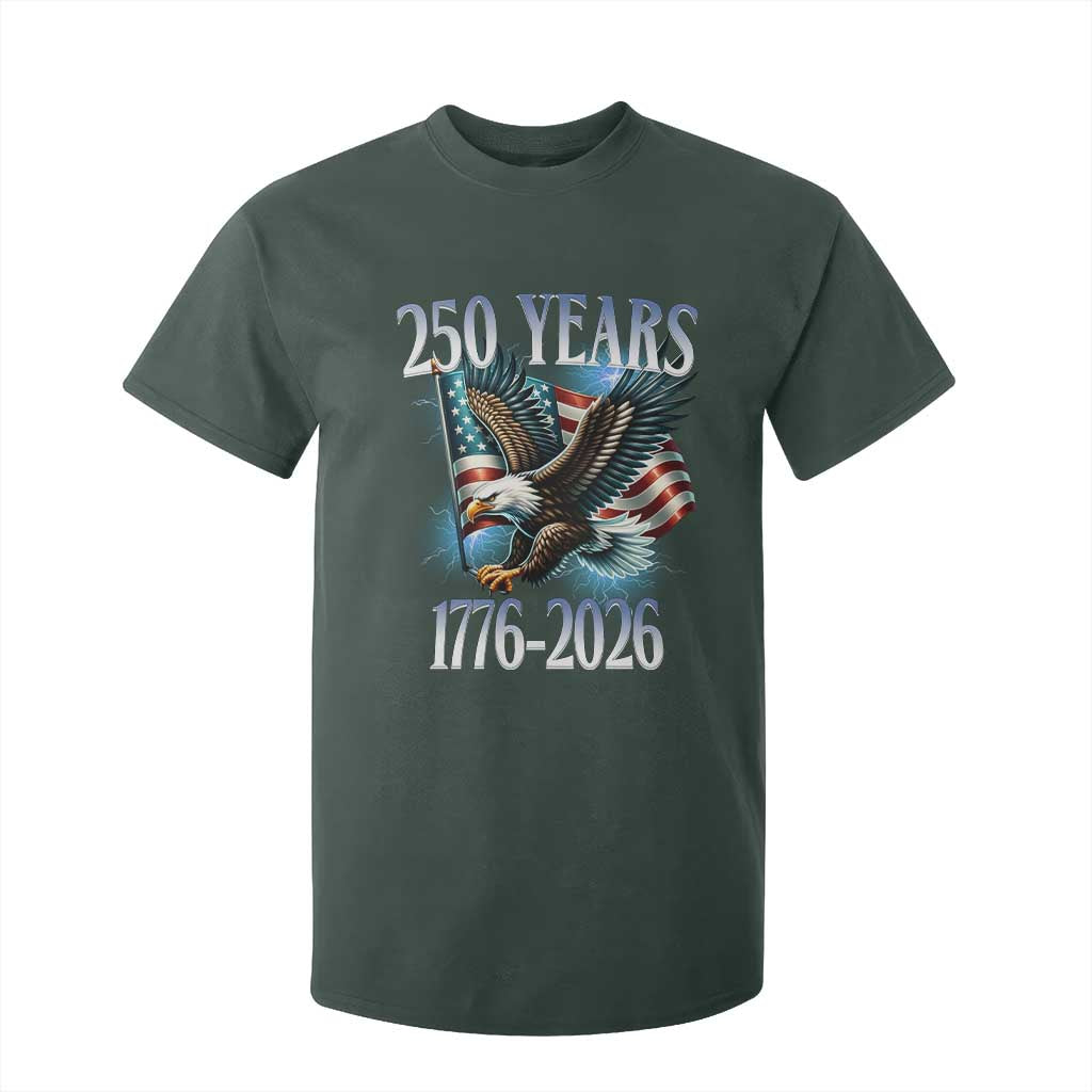 250 Years of American Freedom T Shirt For Kid Bald Eagle USA Flag 1776 to 2026 Patriotic TS02 Dark Forest Green Print Your Wear
