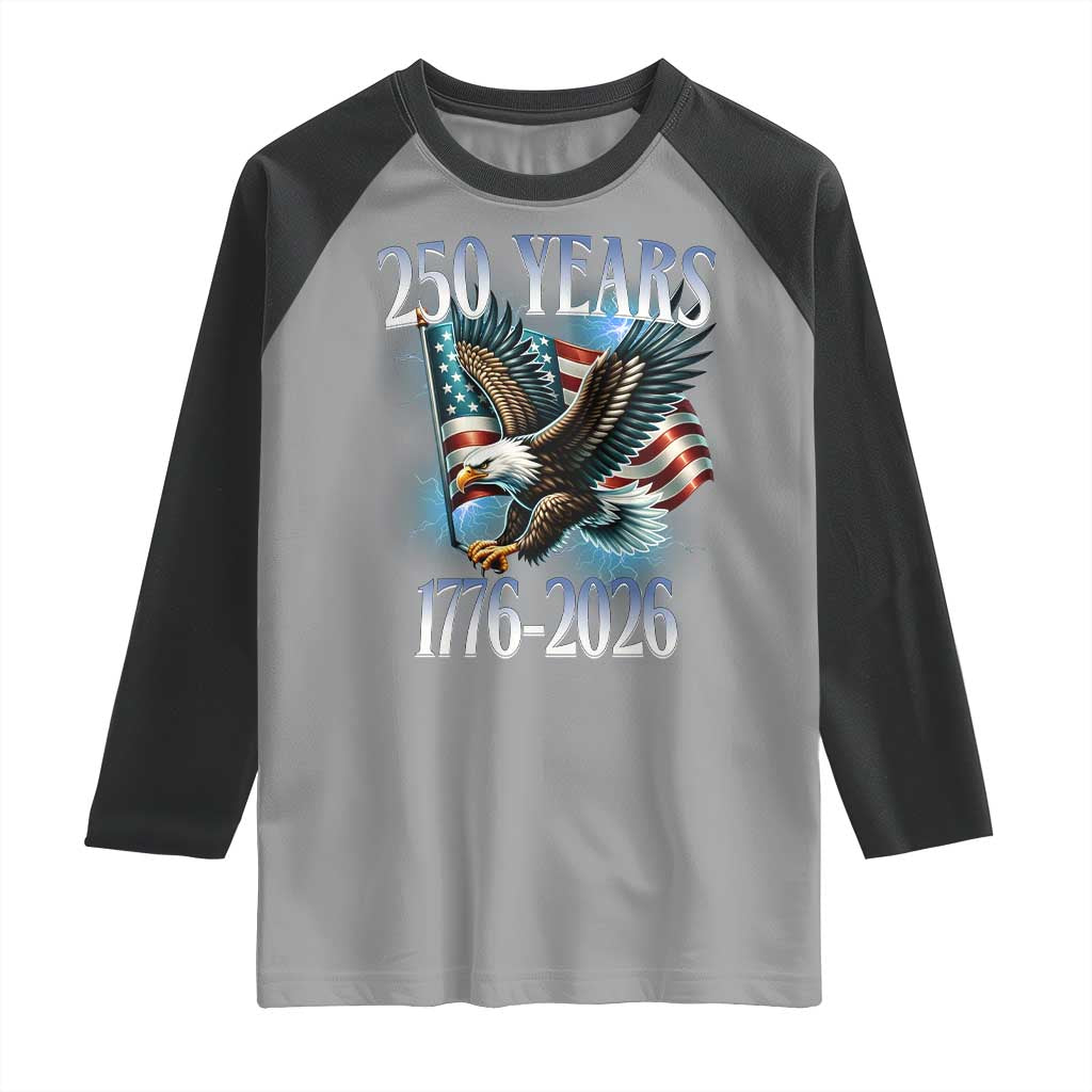 250 Years of American Freedom Raglan Shirt Bald Eagle USA Flag 1776 to 2026 Patriotic TS02 Sport Gray Black Print Your Wear