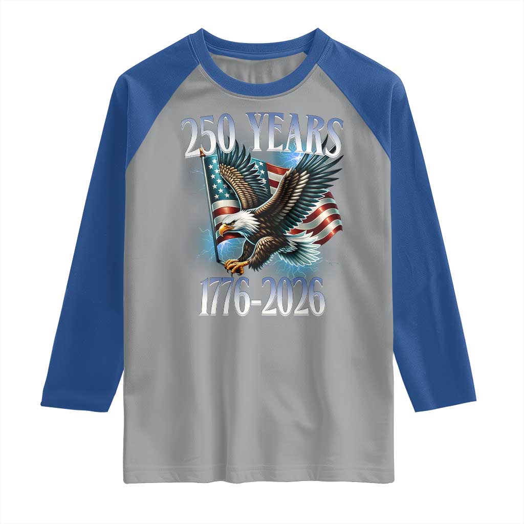 250 Years of American Freedom Raglan Shirt Bald Eagle USA Flag 1776 to 2026 Patriotic TS02 Sport Gray Royal Print Your Wear
