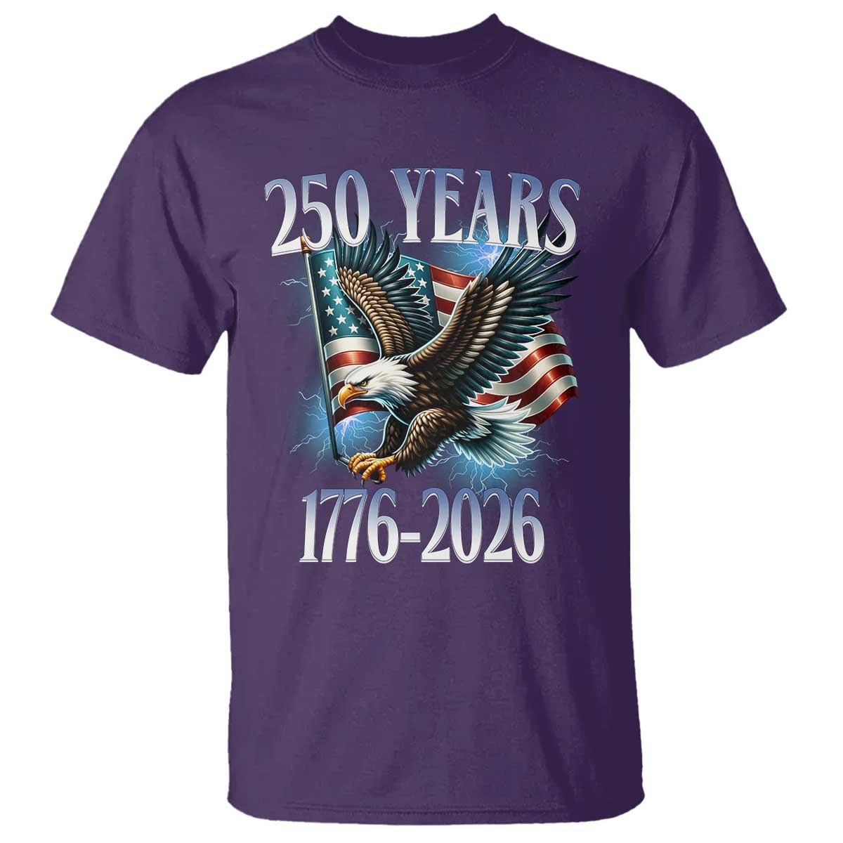 250 Years of American Freedom T Shirt Bald Eagle USA Flag 1776 to 2026 Patriotic TS02 Purple Print Your Wear
