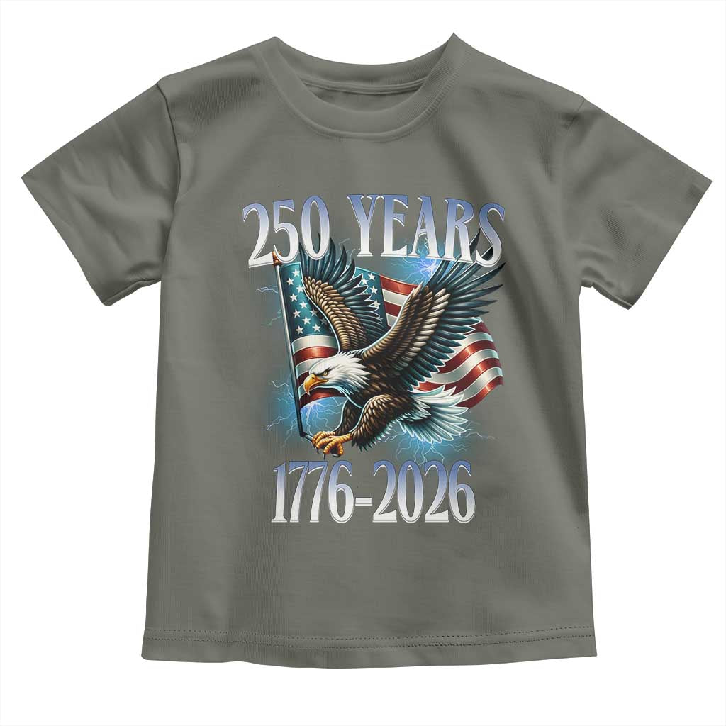250 Years of American Freedom Toddler T Shirt Bald Eagle USA Flag 1776 to 2026 Patriotic TS02 Military Green Print Your Wear