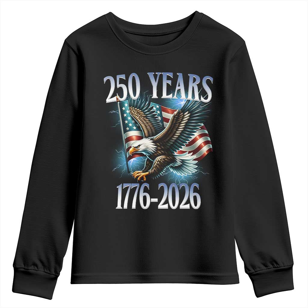 250 Years of American Freedom Youth Sweatshirt Bald Eagle USA Flag 1776 to 2026 Patriotic TS02 Black Print Your Wear
