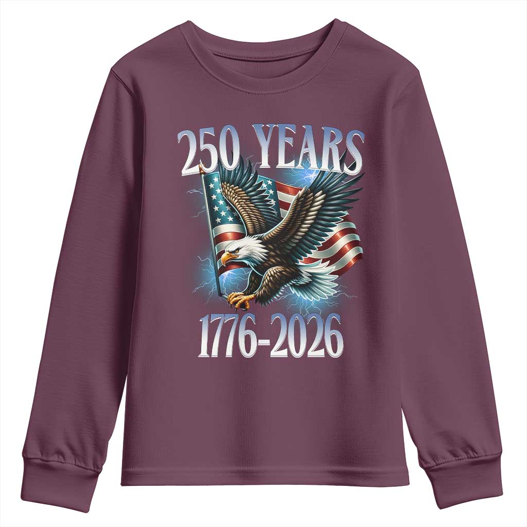 250 Years of American Freedom Youth Sweatshirt Bald Eagle USA Flag 1776 to 2026 Patriotic TS02 Maroon Print Your Wear