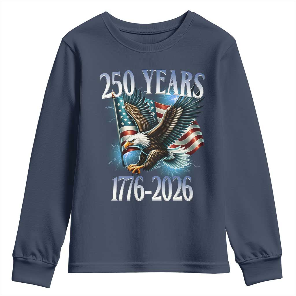 250 Years of American Freedom Youth Sweatshirt Bald Eagle USA Flag 1776 to 2026 Patriotic TS02 Navy Print Your Wear