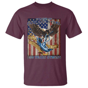 Military Navy 250th Anniversary T Shirt Forged of Salt and Steel Patriotic Eagle Anchor American Flag TS02 Maroon Print Your Wear