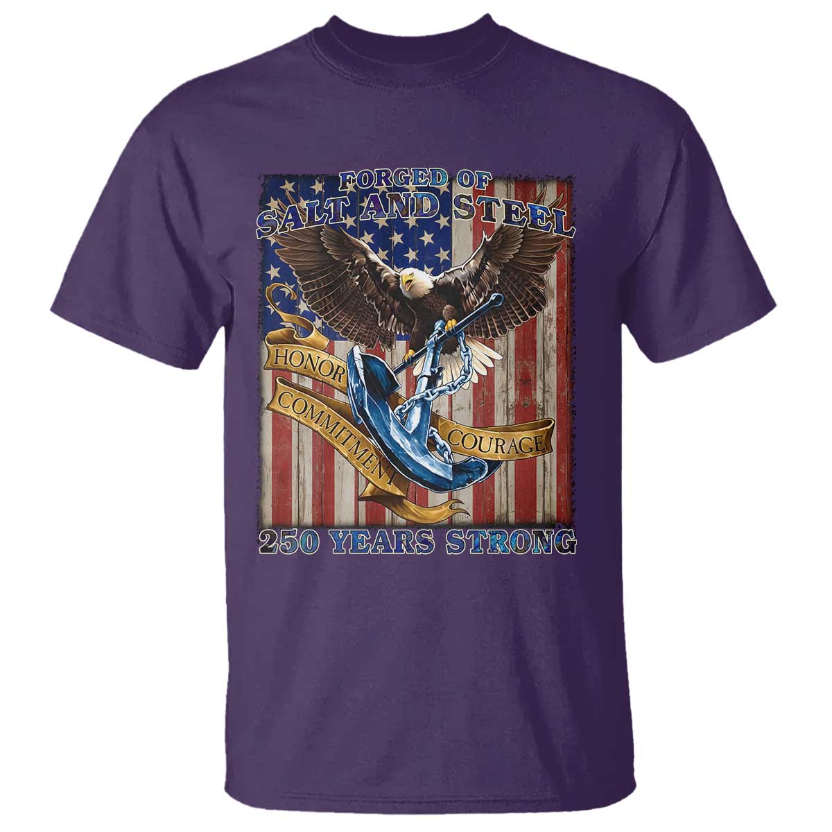 Military Navy 250th Anniversary T Shirt Forged of Salt and Steel Patriotic Eagle Anchor American Flag TS02 Purple Print Your Wear