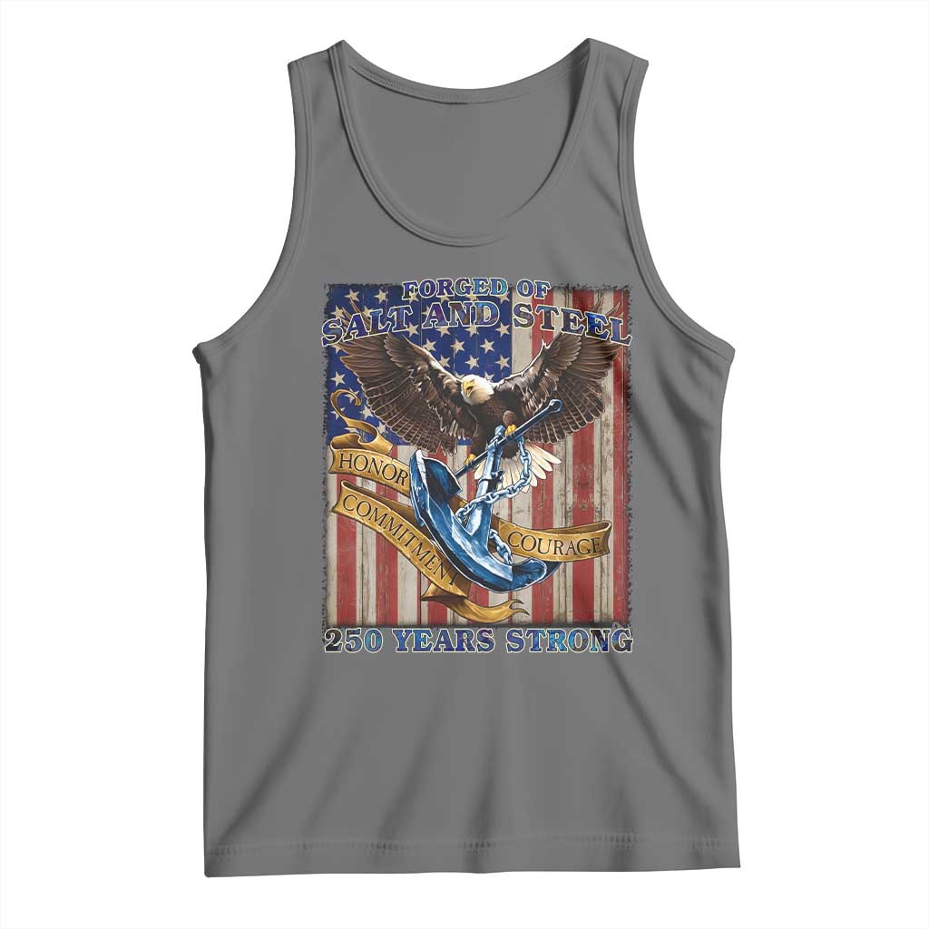 Military Navy 250th Anniversary Tank Top Forged of Salt and Steel Patriotic Eagle Anchor American Flag TS02 Black Heather Print Your Wear