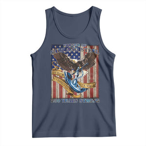 Military Navy 250th Anniversary Tank Top Forged of Salt and Steel Patriotic Eagle Anchor American Flag TS02 Navy Print Your Wear