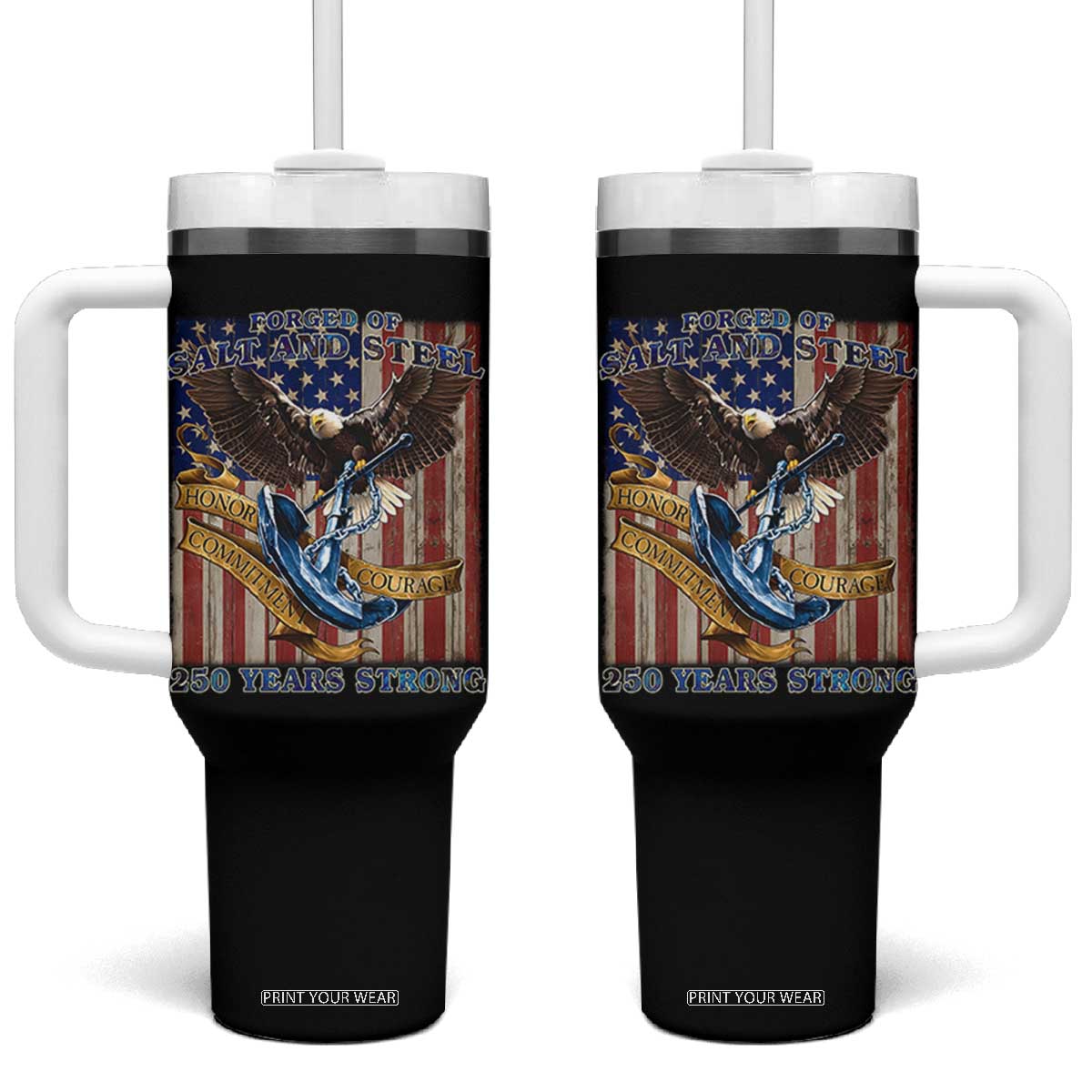 Military Navy 250th Anniversary Tumbler With Handle Forged of Salt and Steel Patriotic Eagle Anchor American Flag TS02 One Size: 40 oz Black Print Your Wear