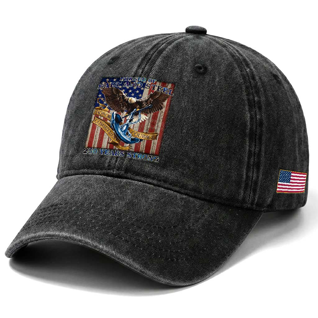 Military Navy 250th Anniversary Washed Cotton Baseball Cap Forged of Salt and Steel Patriotic Eagle Anchor American Flag TS02 Print Your Wear