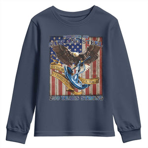 Military Navy 250th Anniversary Youth Sweatshirt Forged of Salt and Steel Patriotic Eagle Anchor American Flag TS02 Navy Print Your Wear