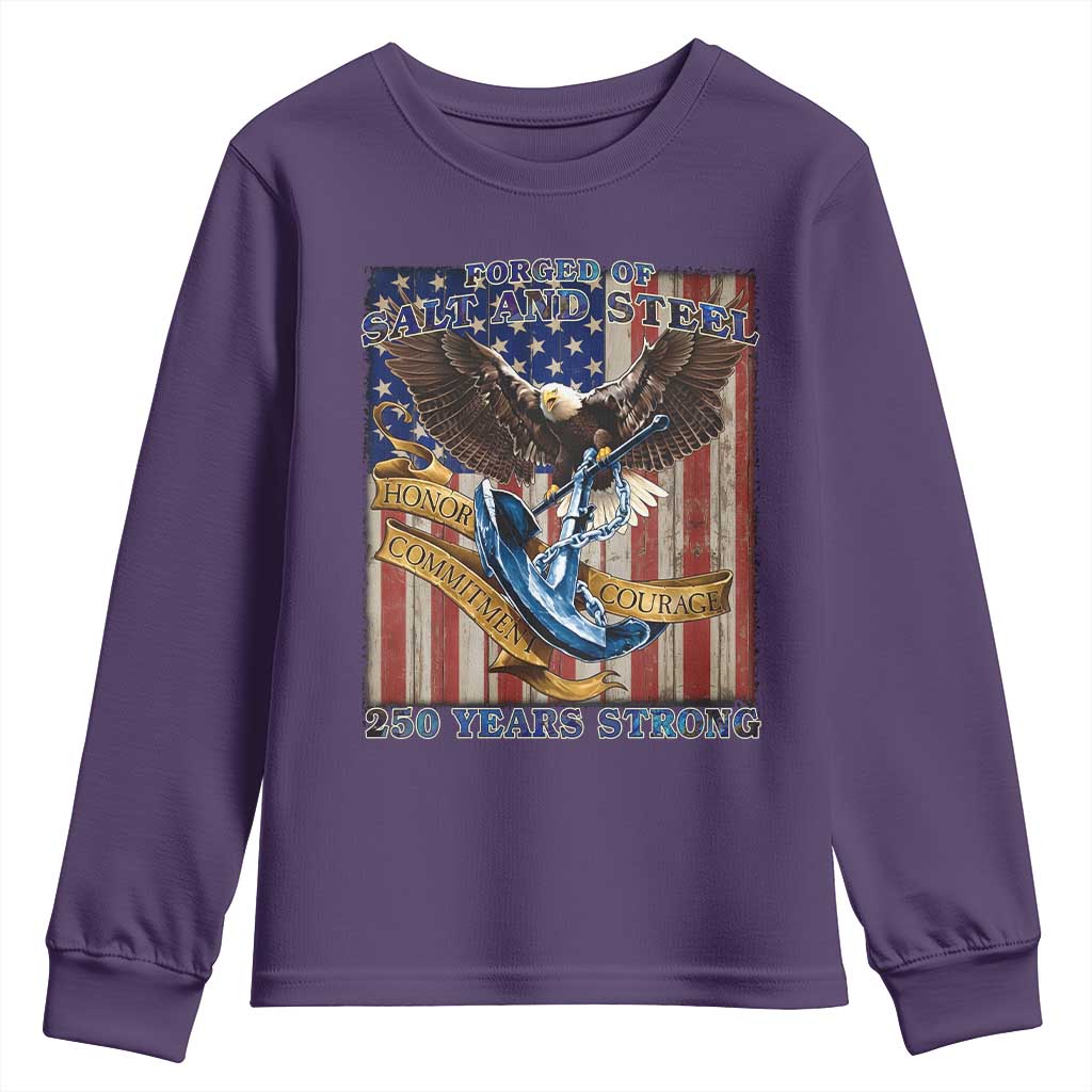 Military Navy 250th Anniversary Youth Sweatshirt Forged of Salt and Steel Patriotic Eagle Anchor American Flag TS02 Purple Print Your Wear