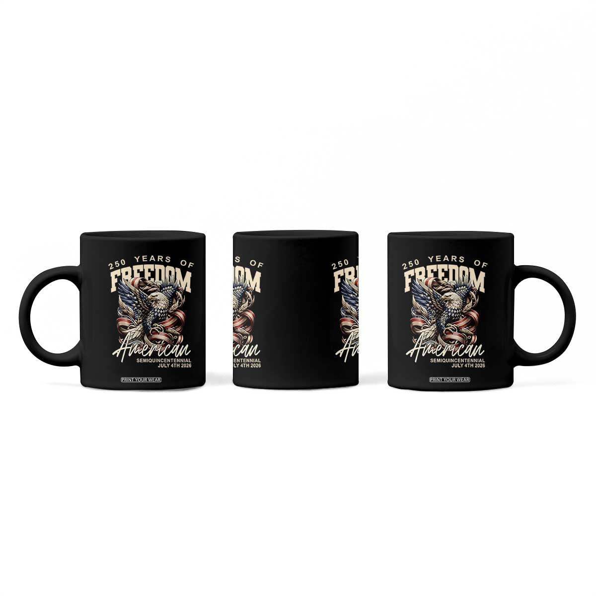 250 Years of Freedom Eagle Coffee Mug US 250th Anniversary American Semiquincentennial 2026 Patriotic TS02 Print Your Wear