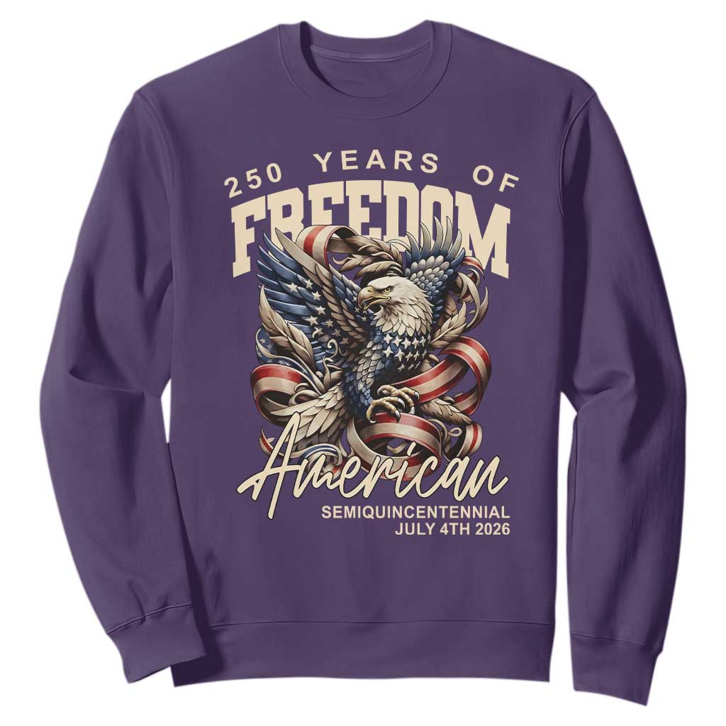 250 Years of Freedom Eagle Sweatshirt US 250th Anniversary American Semiquincentennial 2026 Patriotic TS02 Purple Print Your Wear