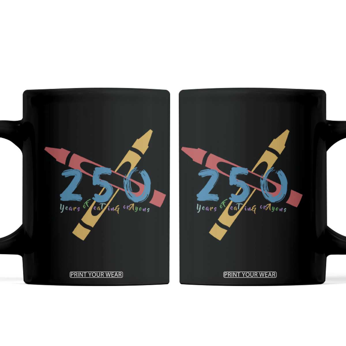 250 Years of Eating Crayons Coffee Mug Funny Military Crayon Joke Veterans Marines TS02 Black Print Your Wear