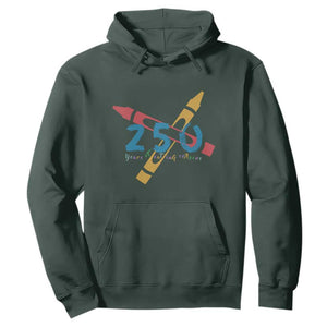 250 Years of Eating Crayons Hoodie Funny Military Crayon Joke Veterans Marines TS02 Dark Forest Green Print Your Wear