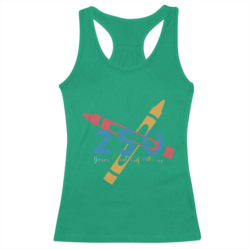 250 Years of Eating Crayons Racerback Tank Top Funny Military Crayon Joke Veterans Marines TS02 Irish Green Print Your Wear
