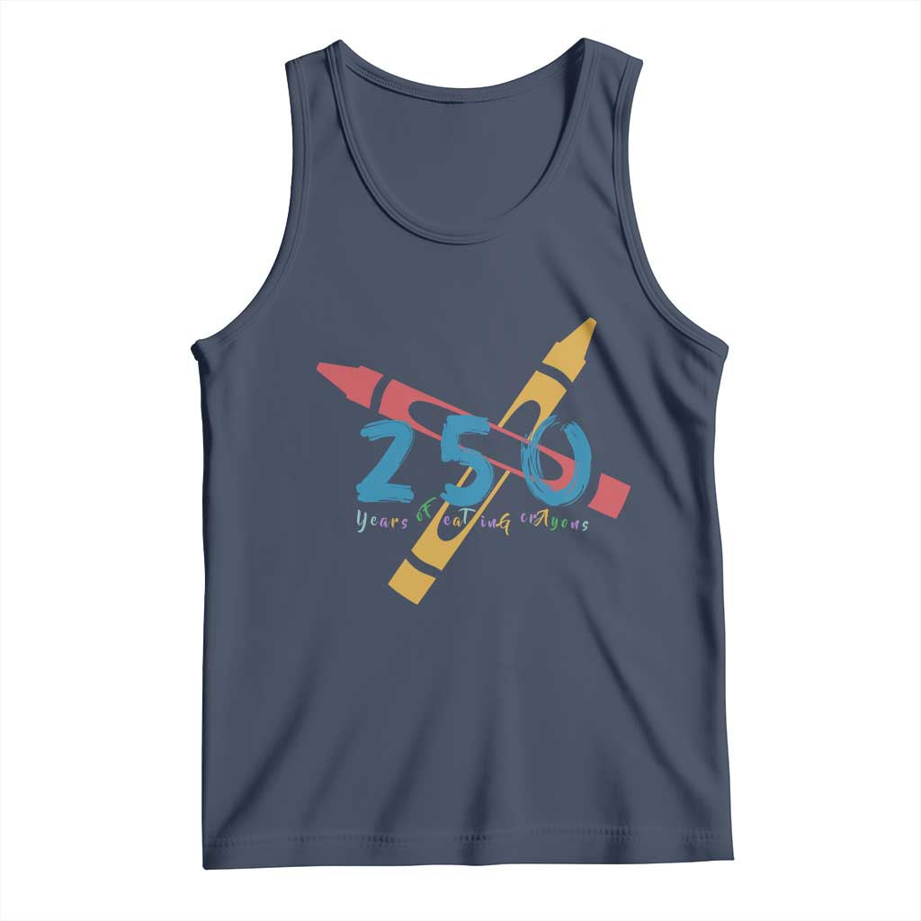 250 Years of Eating Crayons Tank Top Funny Military Crayon Joke Veterans Marines TS02 Navy Print Your Wear