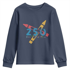 250 Years of Eating Crayons Youth Sweatshirt Funny Military Crayon Joke Veterans Marines TS02 Navy Print Your Wear