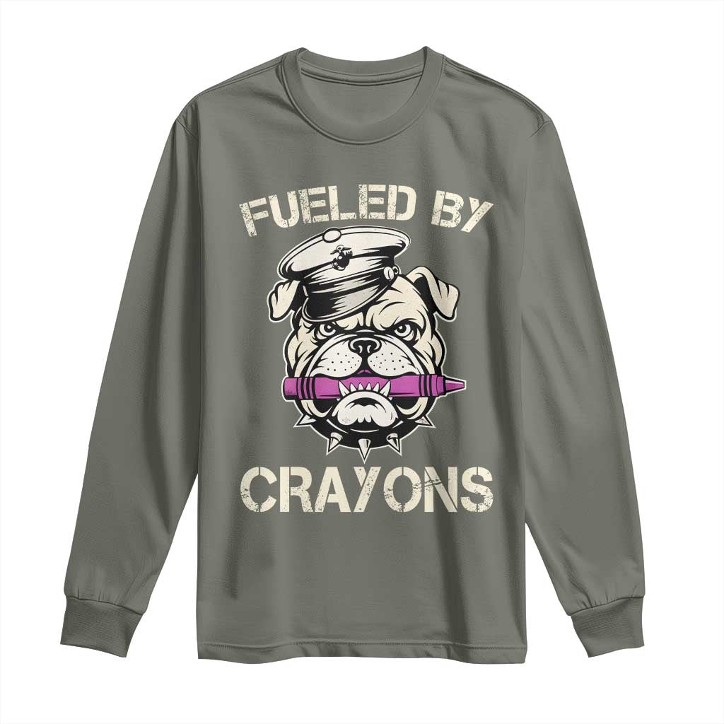 Fueled by Crayons Bulldog Long Sleeve Shirt Funny Military Crayon Eater Gift for Veterans TS02 Military Green Print Your Wear