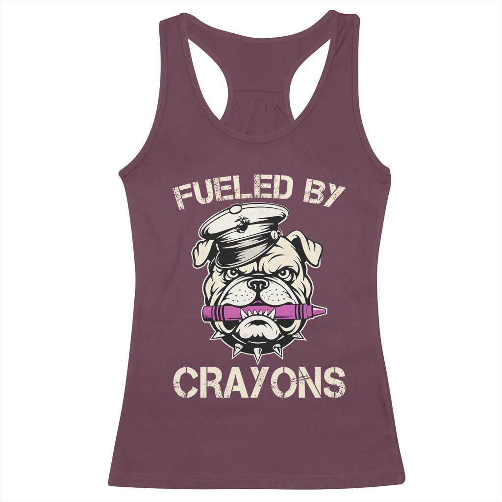 Fueled by Crayons Bulldog Racerback Tank Top Funny Military Crayon Eater Gift for Veterans TS02 Maroon Print Your Wear