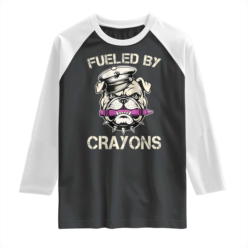 Fueled by Crayons Bulldog Raglan Shirt Funny Military Crayon Eater Gift for Veterans TS02 Black White Print Your Wear