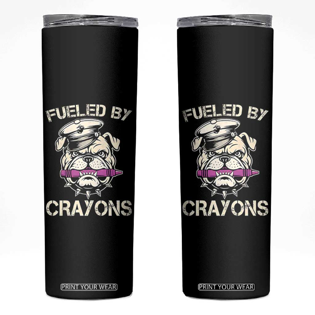 Fueled by Crayons Bulldog Skinny Tumbler Funny Military Crayon Eater Gift for Veterans TS02 Black Print Your Wear