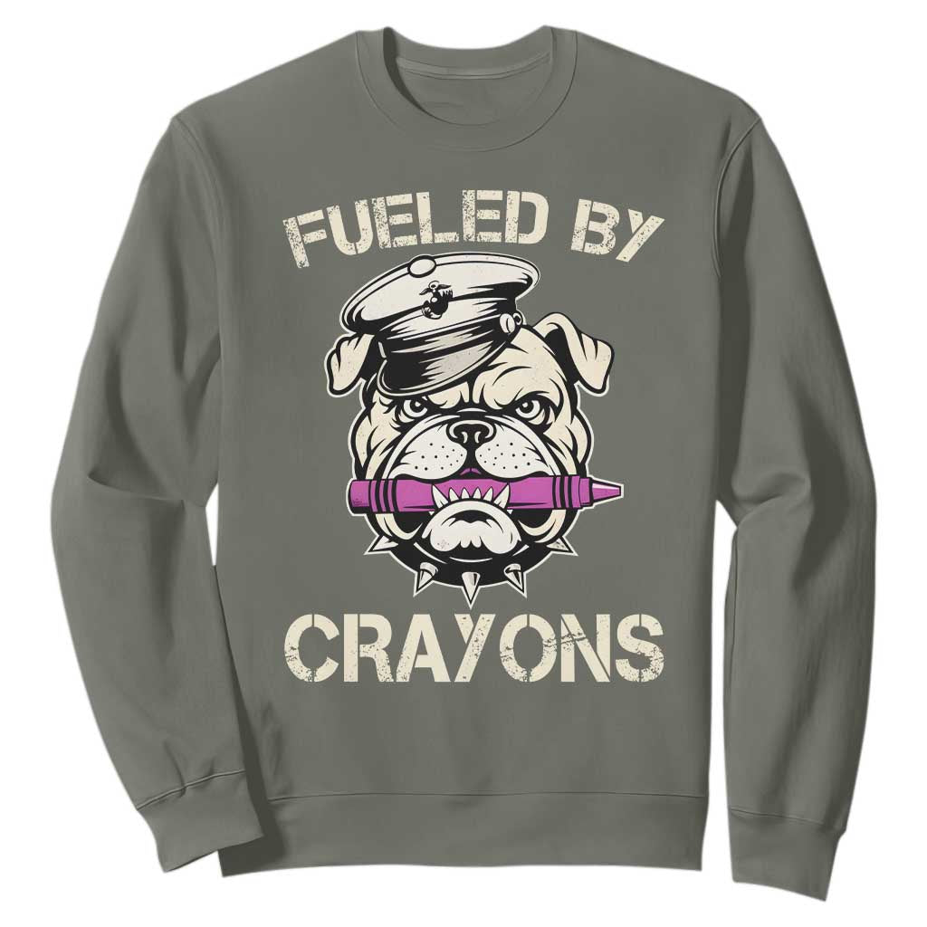 Fueled by Crayons Bulldog Sweatshirt Funny Military Crayon Eater Gift for Veterans TS02 Military Green Print Your Wear