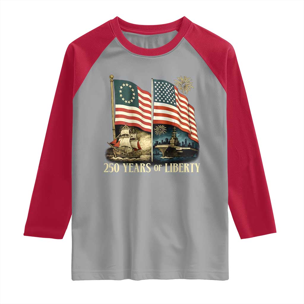 250 Years of Liberty Raglan Shirt US 250th Anniversary Semiquincentennial 2026 Patriotic TS02 Sport Gray Red Print Your Wear