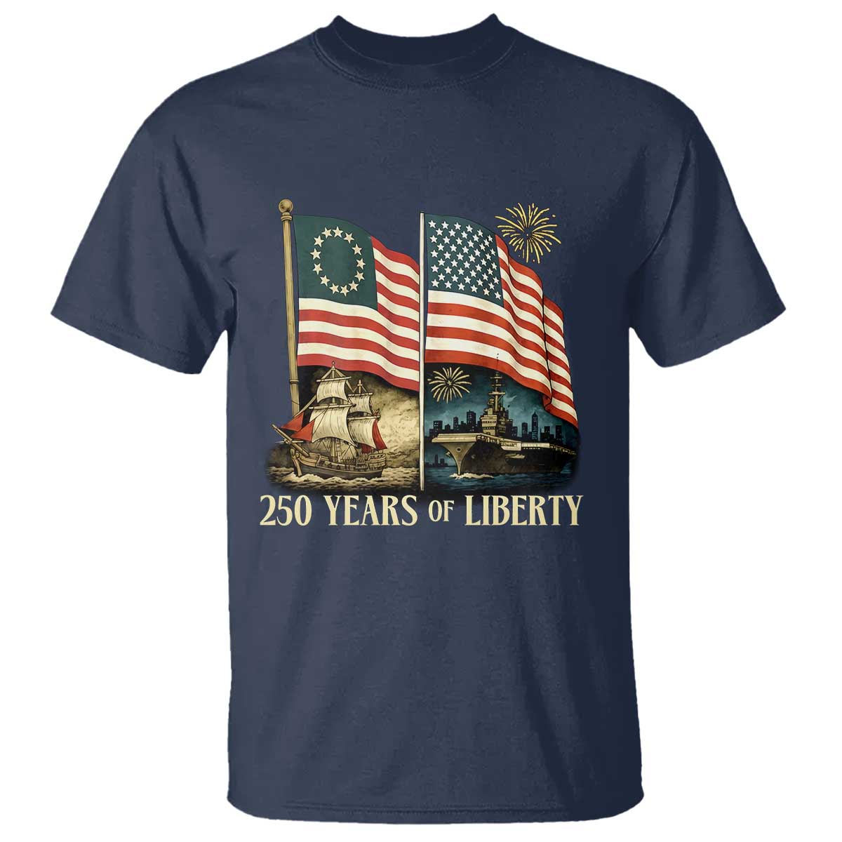 250 Years of Liberty T Shirt US 250th Anniversary Semiquincentennial 2026 Patriotic TS02 Navy Print Your Wear