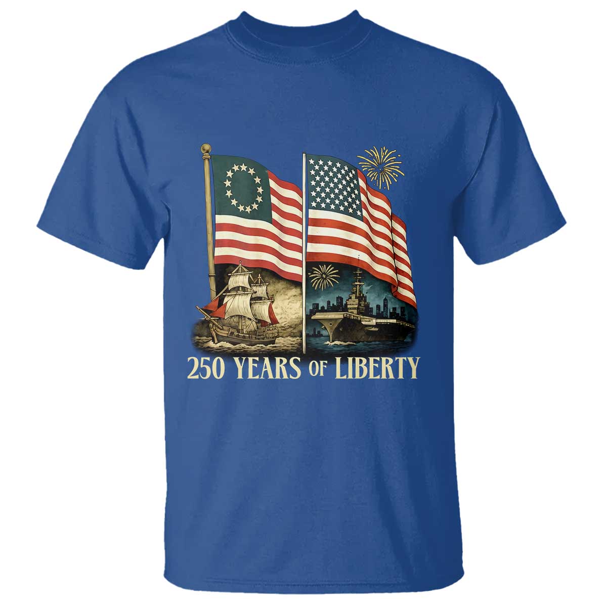 250 Years of Liberty T Shirt US 250th Anniversary Semiquincentennial 2026 Patriotic TS02 Royal Blue Print Your Wear