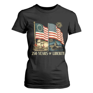 250 Years of Liberty T Shirt For Women US 250th Anniversary Semiquincentennial 2026 Patriotic TS02 Black Print Your Wear