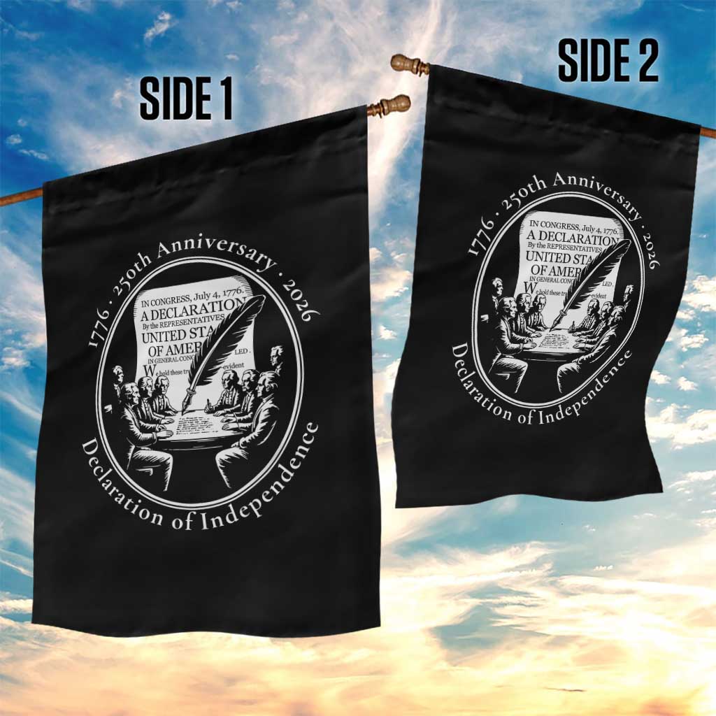 250 Years Declaration of Independence Garden Flag US 250th Anniversary Semiquincentennial 2026 Patriotic TS02 Print Your Wear