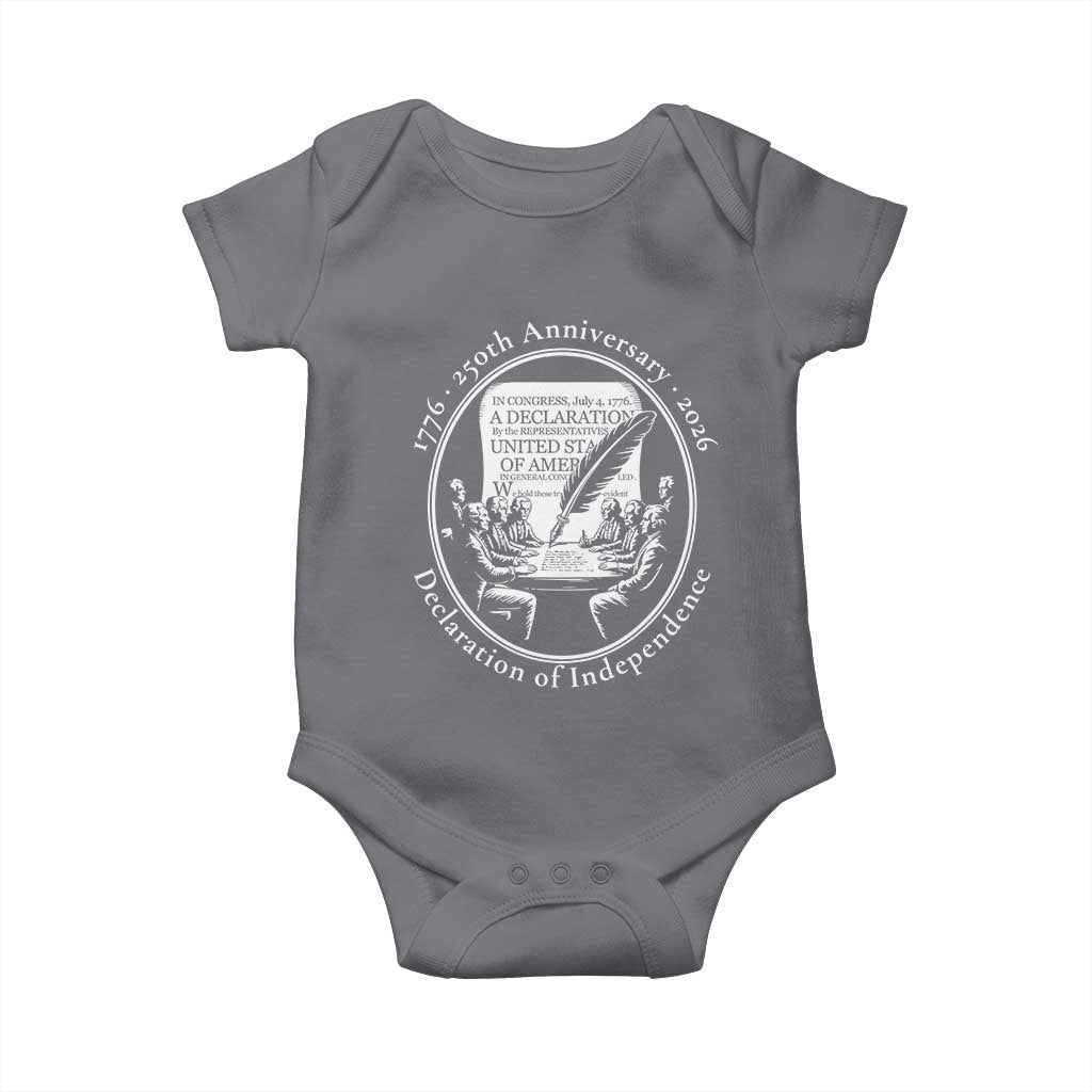 250 Years Declaration of Independence Baby Onesie US 250th Anniversary Semiquincentennial 2026 Patriotic TS02 Charcoal Print Your Wear