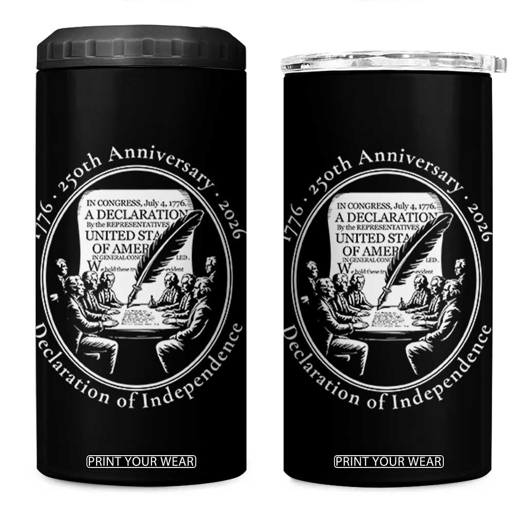 250 Years Declaration of Independence 4 in 1 Can Cooler Tumbler US 250th Anniversary Semiquincentennial 2026 Patriotic TS02 One Size: 16 oz Black Print Your Wear