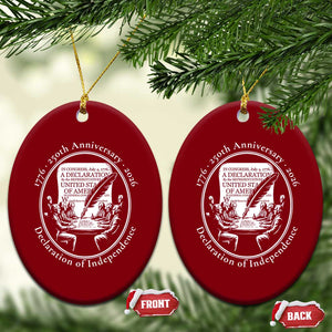 250 Years Declaration of Independence Ceramic Ornament US 250th Anniversary Semiquincentennial 2026 Patriotic TS02 Print Your Wear