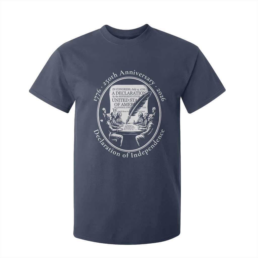 250 Years Declaration of Independence T Shirt For Kid US 250th Anniversary Semiquincentennial 2026 Patriotic TS02 Navy Print Your Wear