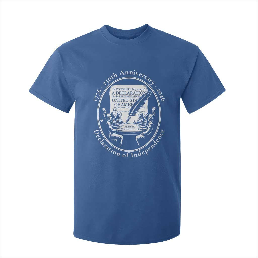 250 Years Declaration of Independence T Shirt For Kid US 250th Anniversary Semiquincentennial 2026 Patriotic TS02 Royal Blue Print Your Wear