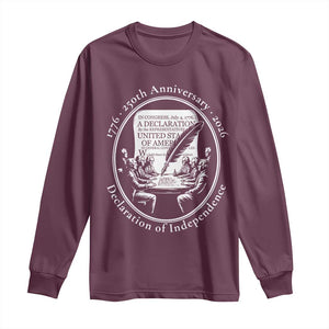 250 Years Declaration of Independence Long Sleeve Shirt US 250th Anniversary Semiquincentennial 2026 Patriotic TS02 Maroon Print Your Wear