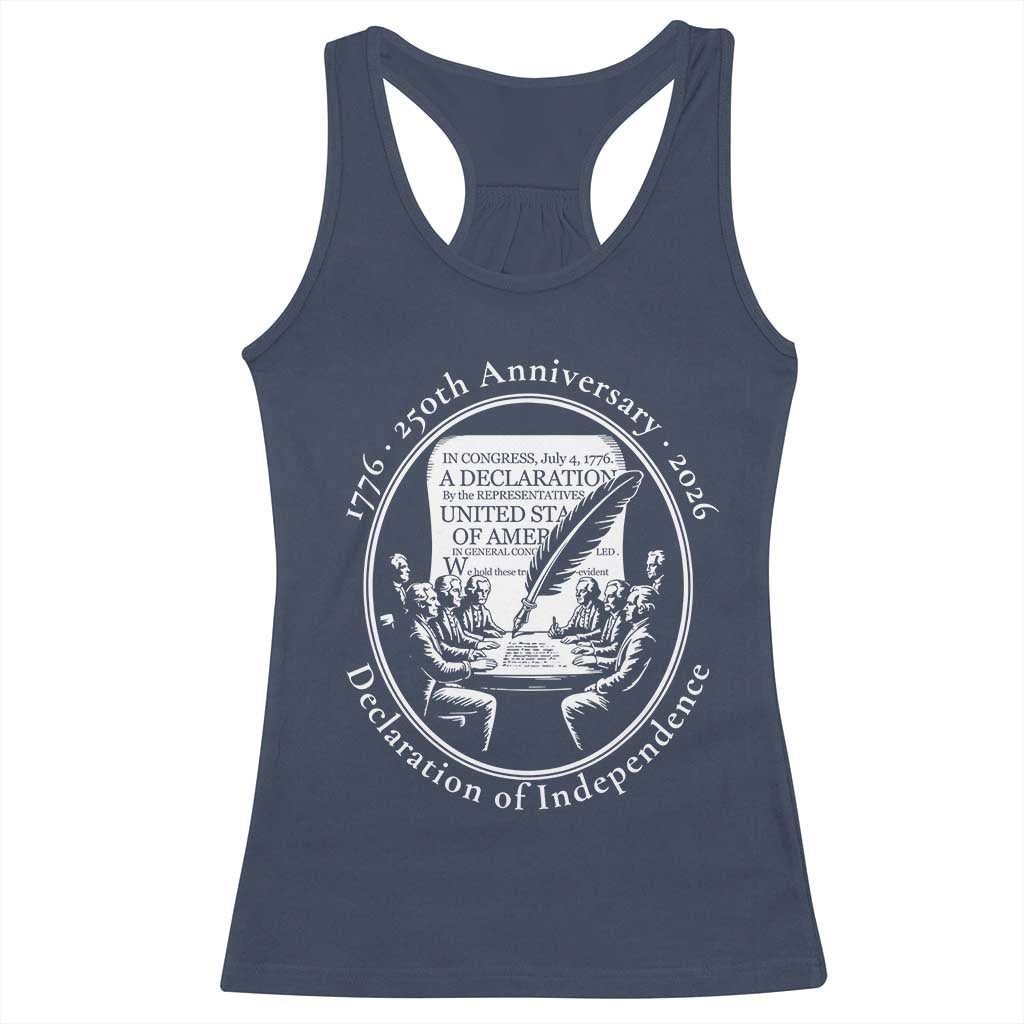 250 Years Declaration of Independence Racerback Tank Top US 250th Anniversary Semiquincentennial 2026 Patriotic TS02 Navy Print Your Wear