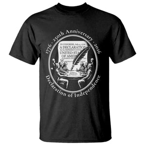 250 Years Declaration of Independence T Shirt US 250th Anniversary Semiquincentennial 2026 Patriotic TS02 Black Print Your Wear