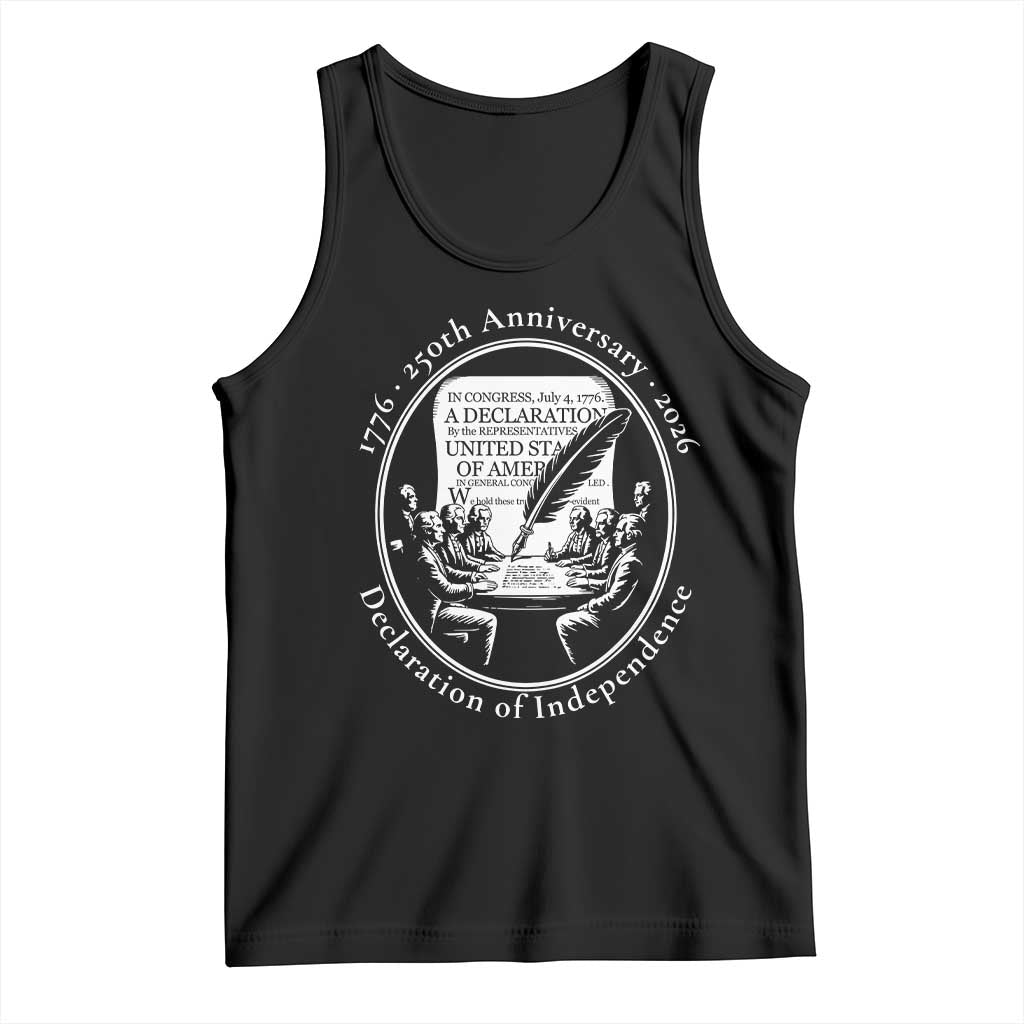 250 Years Declaration of Independence Tank Top US 250th Anniversary Semiquincentennial 2026 Patriotic TS02 Black Print Your Wear