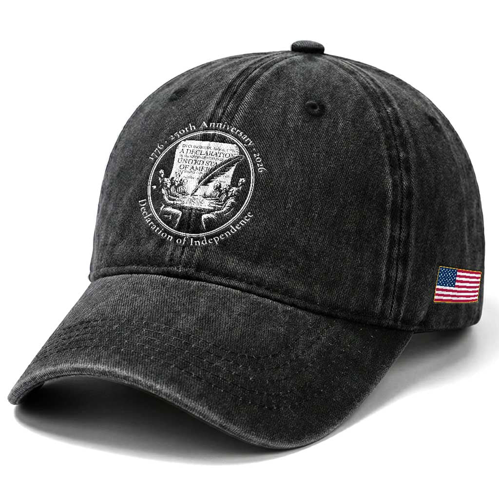 250 Years Declaration of Independence Washed Cotton Baseball Cap US 250th Anniversary Semiquincentennial 2026 Patriotic TS02 Print Your Wear