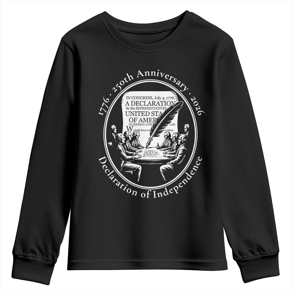 250 Years Declaration of Independence Youth Sweatshirt US 250th Anniversary Semiquincentennial 2026 Patriotic TS02 Black Print Your Wear