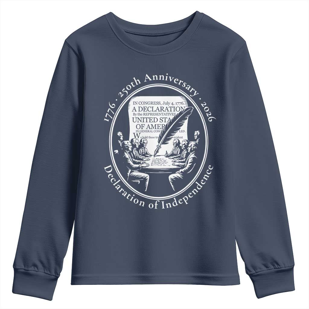 250 Years Declaration of Independence Youth Sweatshirt US 250th Anniversary Semiquincentennial 2026 Patriotic TS02 Navy Print Your Wear