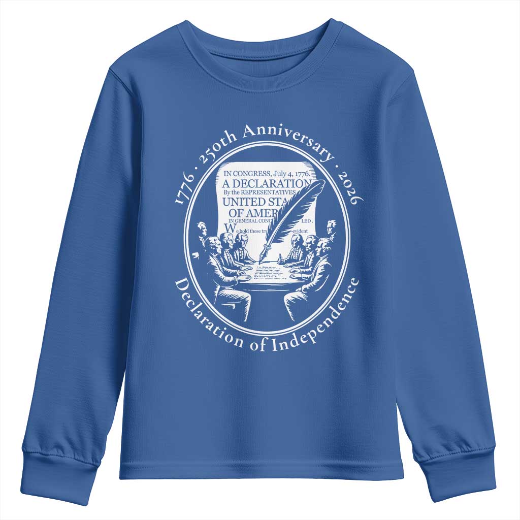 250 Years Declaration of Independence Youth Sweatshirt US 250th Anniversary Semiquincentennial 2026 Patriotic TS02 Royal Blue Print Your Wear