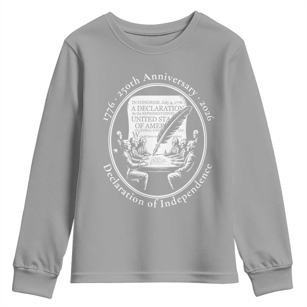 250 Years Declaration of Independence Youth Sweatshirt US 250th Anniversary Semiquincentennial 2026 Patriotic TS02 Sport Gray Print Your Wear