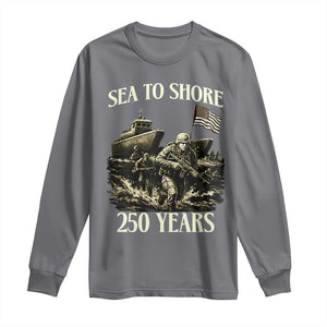 Military Navy 250th Anniversary Long Sleeve Shirt Sea To Shore 250 Years TS02 Charcoal Print Your Wear
