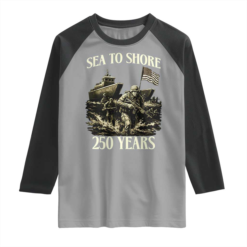 Military Navy 250th Anniversary Raglan Shirt Sea To Shore 250 Years TS02 Sport Gray Black Print Your Wear