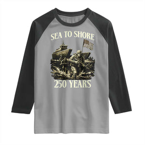 Military Navy 250th Anniversary Raglan Shirt Sea To Shore 250 Years TS02 Sport Gray Black Print Your Wear
